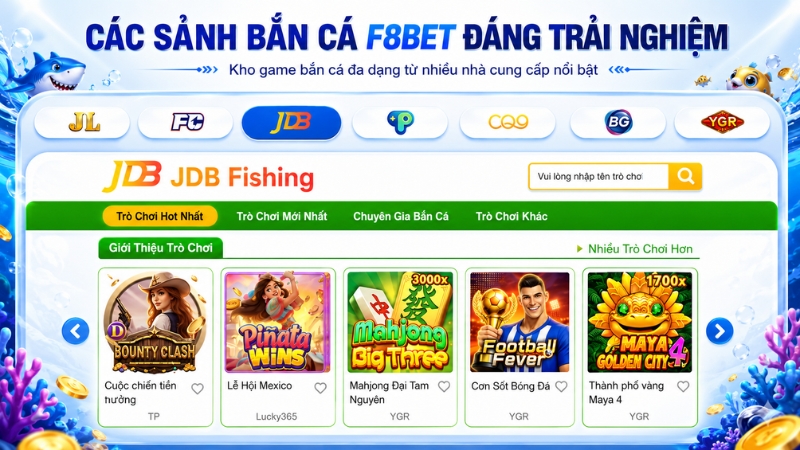 Các Sảnh Bắn Cá F8BET Đáng Trải Nghiệm